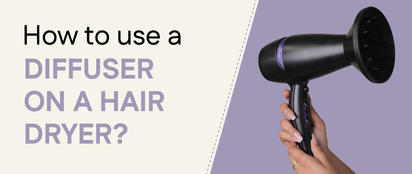 How To Use Diffuser On A Hair Dryer